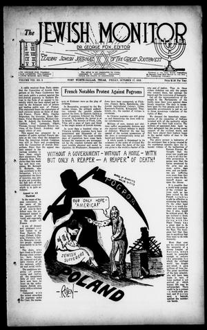 Primary view of object titled 'The Jewish Monitor (Fort Worth-Dallas, Tex.), Vol. 8, No. 5, Ed. 1 Friday, October 17, 1919'.