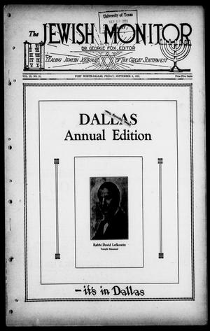 Primary view of object titled 'The Jewish Monitor (Fort Worth-Dallas, Tex.), Vol. 9, No. 21, Ed. 1 Friday, September 9, 1921'.