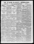 Primary view of El Paso Daily Herald. (El Paso, Tex.), Vol. 19, No. 49, Ed. 1 Saturday, February 25, 1899