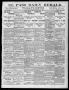 Newspaper: El Paso Daily Herald. (El Paso, Tex.), Vol. 19TH YEAR, No. 225, Ed. 1…