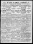 Newspaper: El Paso Daily Herald. (El Paso, Tex.), Vol. 19TH YEAR, No. 255, Ed. 1…