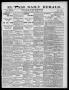Newspaper: El Paso Daily Herald. (El Paso, Tex.), Vol. 19TH YEAR, No. 267, Ed. 1…