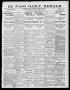 Newspaper: El Paso Daily Herald. (El Paso, Tex.), Vol. 20TH YEAR, No. 30, Ed. 1 …