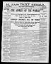 Thumbnail image of item number 1 in: 'El Paso Daily Herald. (El Paso, Tex.), Vol. 20TH YEAR, No. 172, Ed. 1 Monday, July 16, 1900'.