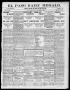 Newspaper: El Paso Daily Herald. (El Paso, Tex.), Vol. 20TH YEAR, No. 197, Ed. 1…