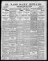 Primary view of El Paso Daily Herald. (El Paso, Tex.), Vol. 20TH YEAR, No. 216, Ed. 1 Monday, September 24, 1900