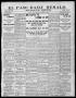 Thumbnail image of item number 1 in: 'El Paso Daily Herald. (El Paso, Tex.), Vol. 20TH YEAR, No. 292, Ed. 1 Monday, December 10, 1900'.