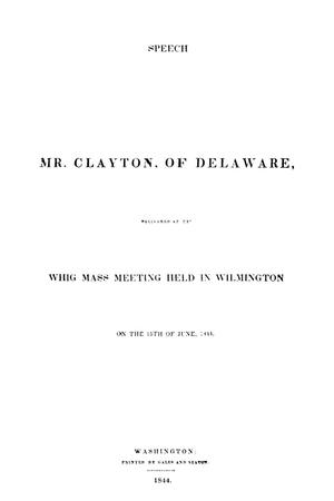 Primary view of object titled 'Speech of Mr. Clayton, of Delaware'.