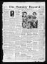 Newspaper: The Sunday Record (Mineola, Tex.), Vol. 11, No. 10, Ed. 1 Sunday, Jun…