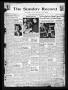Newspaper: The Sunday Record (Mineola, Tex.), Vol. 13, No. 31, Ed. 1 Sunday, Nov…
