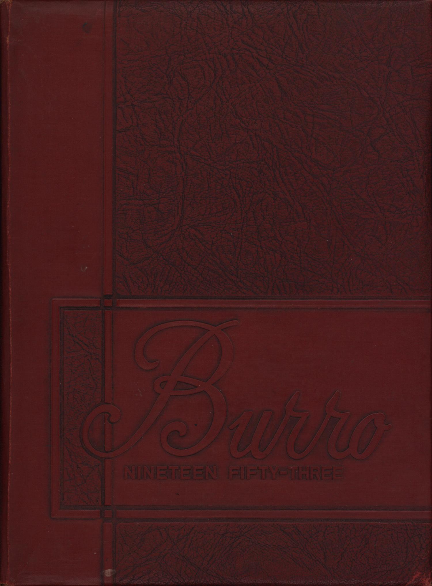 The Burro, Yearbook of Mineral Wells High School, 1953
                                                
                                                    Front Cover
                                                