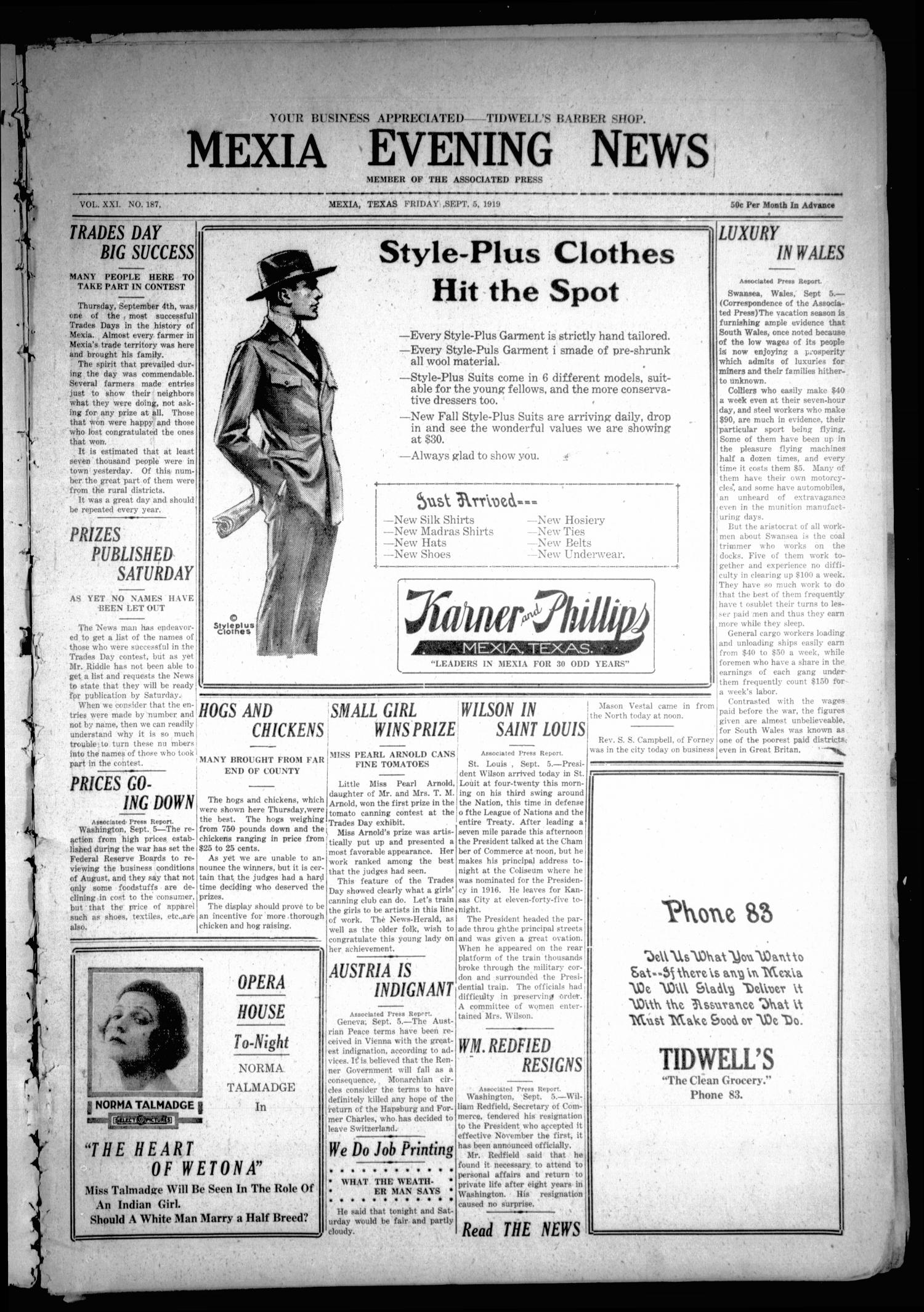 Mexia Evening News (Mexia, Tex.), Vol. 21, No. 187, Ed. 1 Friday, September 5, 1919
                                                
                                                    [Sequence #]: 1 of 4
                                                