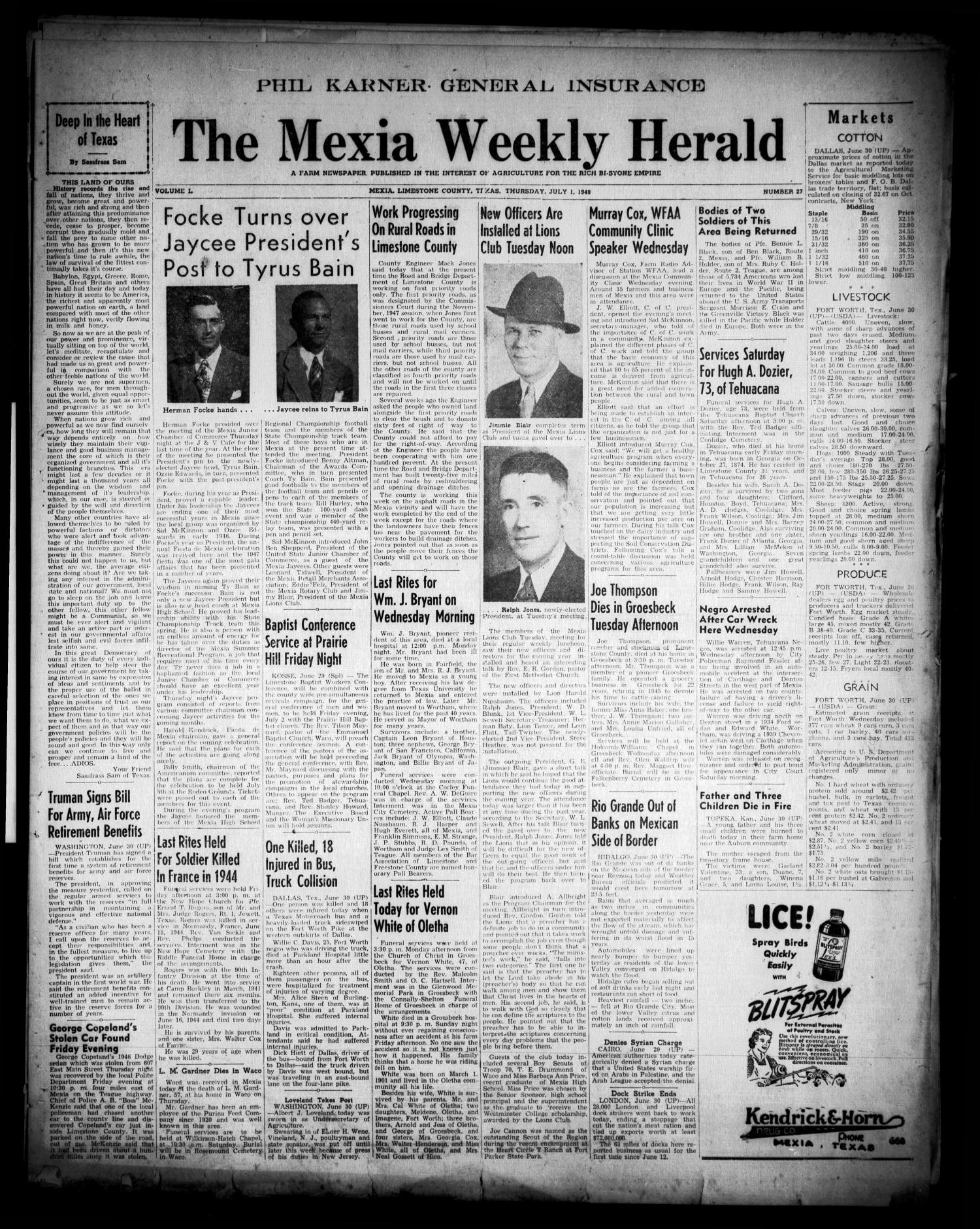 The Mexia Weekly Herald (Mexia, Tex.), Vol. 50, No. 27, Ed. 1 Thursday, July 1, 1948
                                                
                                                    [Sequence #]: 1 of 6
                                                