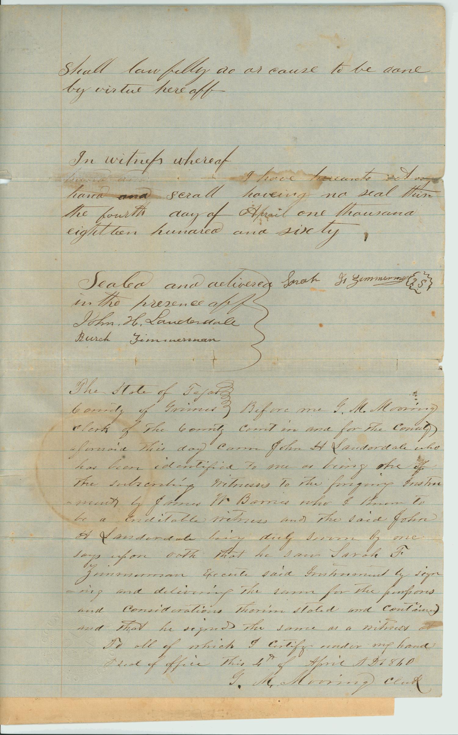 [Sarah Zimmerman granting power of attorney to her agent, April 4, 1860]
                                                
                                                    [Sequence #]: 2 of 2
                                                