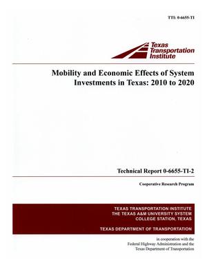 Primary view of object titled 'Mobility and economic effects of system investments in Texas: 2010 to 2020'.