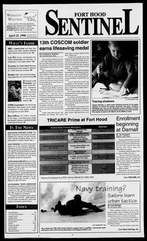 Primary view of object titled 'The Fort Hood Sentinel (Temple, Tex.), Vol. 54, No. 83, Ed. 1 Thursday, April 25, 1996'.