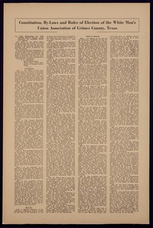 Primary view of object titled 'Constitution, By-Laws and Rules of Election of the White Man's Union Association of Grimes County, Texas'.