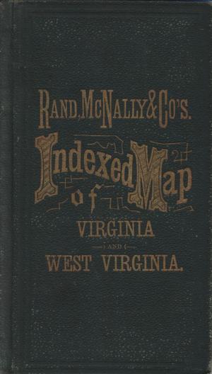 Primary view of object titled 'Rand, McNally & Co.'s Virginia and West Virginia [Accompanying Text].'.