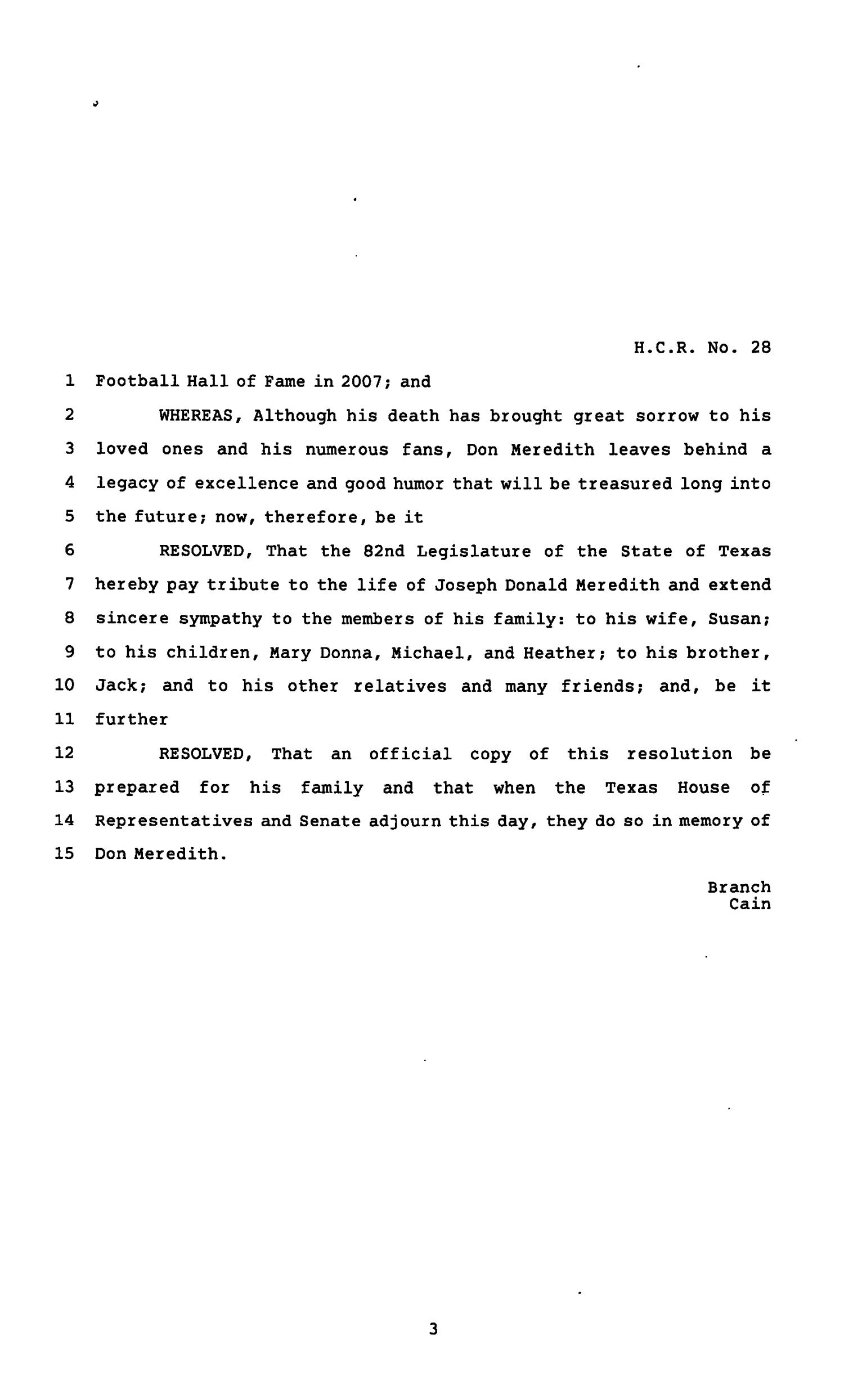 82nd Texas Legislature, Regular Session, House Concurrent Resolution 28
                                                
                                                    [Sequence #]: 3 of 4
                                                