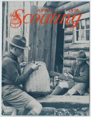 Primary view of object titled 'Scouting, Volume 26, Number 4, April 1938'.