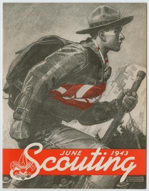 Primary view of object titled 'Scouting, Volume 31, Number 6, June 1943'.