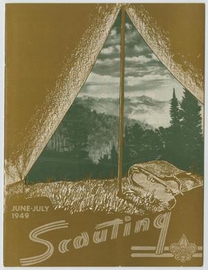 Primary view of object titled 'Scouting, Volume 37, Number 6, June-July 1949'.