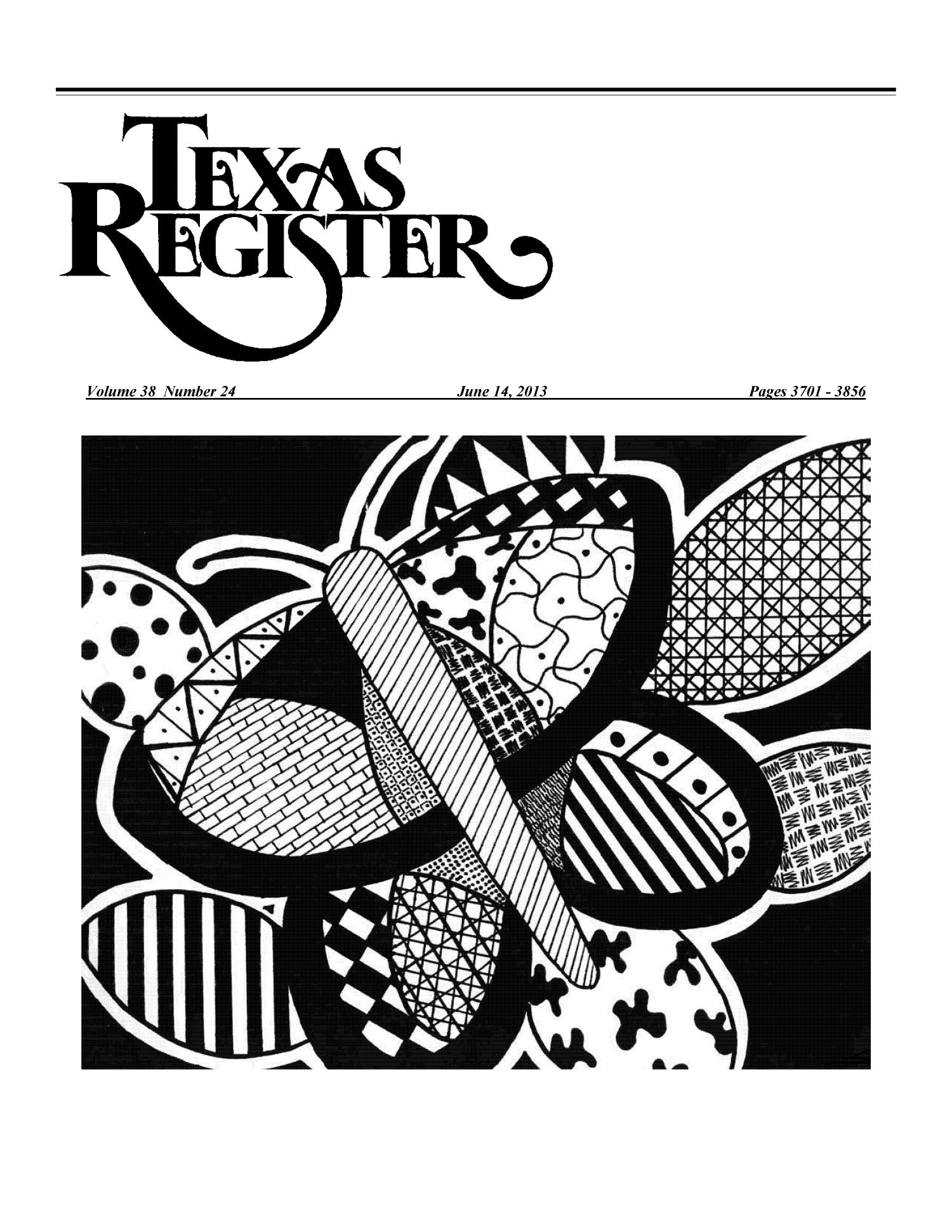 Texas Register, Volume 38, Number 24, Pages 3701-3856, June 14, 2013
                                                
                                                    Title Page
                                                