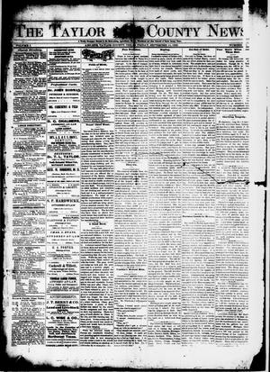 Primary view of object titled 'The Taylor County News. (Abilene, Tex.), Vol. 1, No. 26, Ed. 1 Friday, September 11, 1885'.