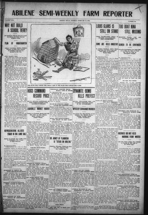 Primary view of object titled 'Abilene Semi-Weekly Farm Reporter (Abilene, Tex.), Vol. 30, No. 30, Ed. 1 Tuesday, February 15, 1910'.