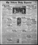 Thumbnail image of item number 1 in: 'The Abilene Daily Reporter (Abilene, Tex.), Vol. 20, No. 29, Ed. 1 Thursday, April 20, 1916'.