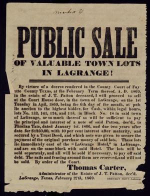 Primary view of object titled '"Public Sale of Valuable Town Lots in La Grange!"'.