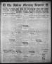 Thumbnail image of item number 1 in: 'The Abilene Daily Reporter (Abilene, Tex.), Vol. 22, No. 310, Ed. 1 Sunday, December 14, 1919'.