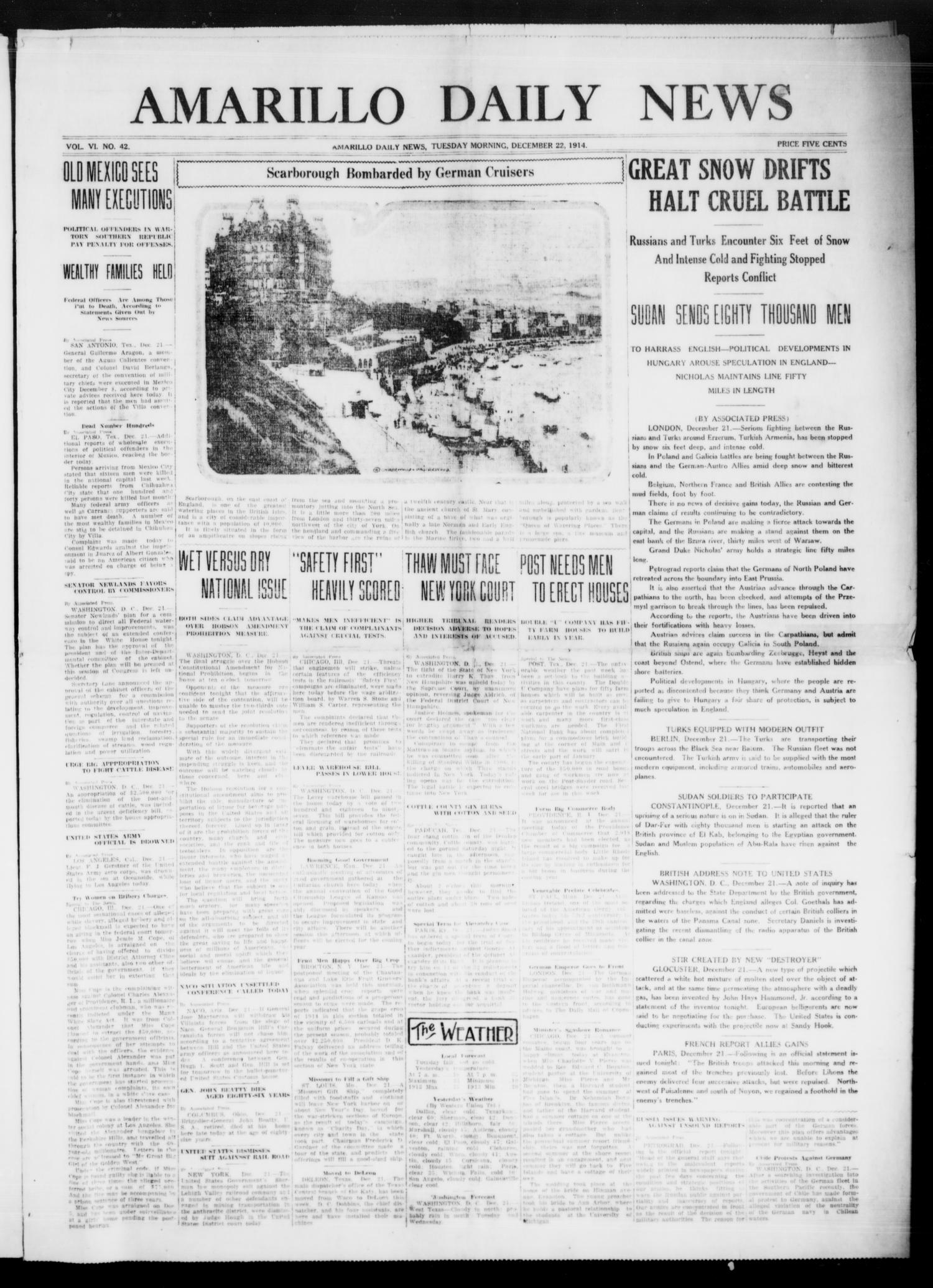 Amarillo Daily News (Amarillo, Tex.), Vol. 6, No. 42, Ed. 1 Tuesday, December 22, 1914
                                                
                                                    [Sequence #]: 1 of 8
                                                