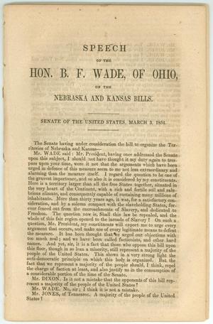 Primary view of object titled '"Speech of the Hon. B.F. Wade, of Ohio, on the Nebraska and Kansas Bills"'.