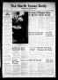 Newspaper: The North Texas Daily (Denton, Tex.), Vol. 54, No. 56, Ed. 1 Tuesday,…