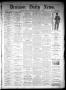 Thumbnail image of item number 1 in: 'Denison Daily News. (Denison, Tex.), Vol. 5, No. 266, Ed. 1 Wednesday, January 9, 1878'.