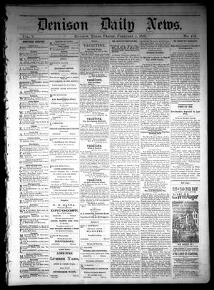 Primary view of object titled 'Denison Daily News. (Denison, Tex.), Vol. 5, No. 286, Ed. 1 Friday, February 1, 1878'.