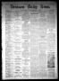Thumbnail image of item number 1 in: 'Denison Daily News. (Denison, Tex.), Vol. 5, No. 286, Ed. 1 Friday, February 1, 1878'.