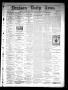 Primary view of Denison Daily News. (Denison, Tex.), Vol. 6, No. 20, Ed. 1 Saturday, March 16, 1878