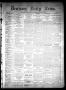 Primary view of Denison Daily News. (Denison, Tex.), Vol. 6, No. 140, Ed. 1 Tuesday, August 6, 1878