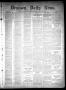Primary view of Denison Daily News. (Denison, Tex.), Vol. 6, No. 153, Ed. 1 Wednesday, August 21, 1878
