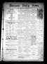 Primary view of Denison Daily News. (Denison, Tex.), Vol. 8, No. 82, Ed. 1 Friday, May 28, 1880