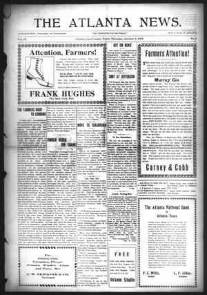 Primary view of object titled 'The Atlanta News. (Atlanta, Tex.), Vol. 9, No. 8, Ed. 1 Thursday, October 8, 1908'.