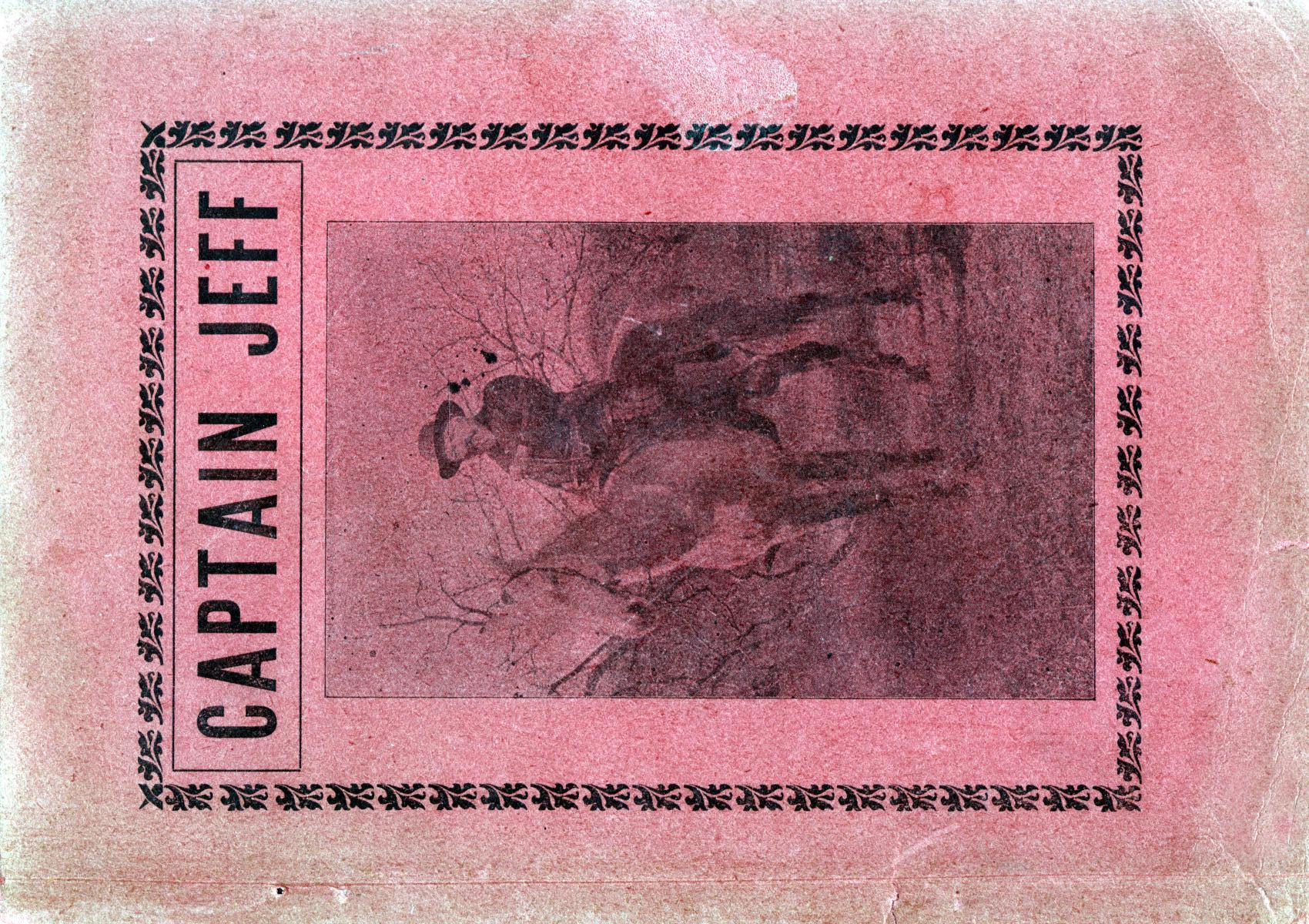 Captain Jeff; or, frontier life in Texas with the Texas Rangers
                                                
                                                    1
                                                