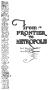 Book: From Frontier to Metropolis: [Souvenir and History With Official Prog…