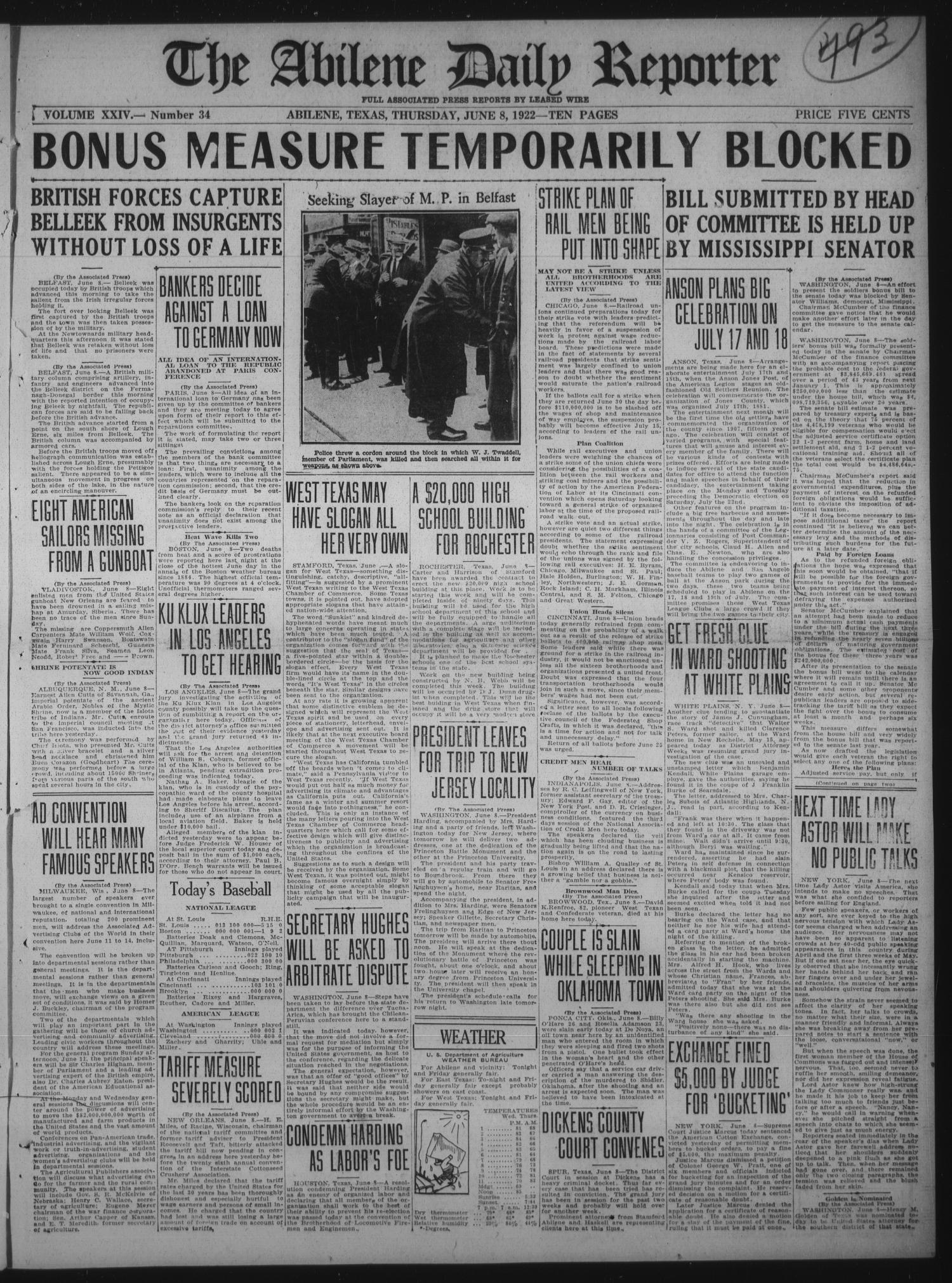 The Abilene Daily Reporter (Abilene, Tex.), Vol. 24, No. 34, Ed. 1 Thursday, June 8, 1922
                                                
                                                    [Sequence #]: 1 of 10
                                                