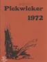 Thumbnail image of item number 1 in: 'The Pickwicker, 1972'.