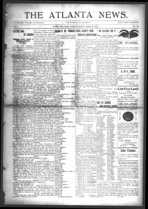 Primary view of object titled 'The Atlanta News. (Atlanta, Tex.), Vol. 10, No. 51, Ed. 1 Thursday, August 4, 1910'.