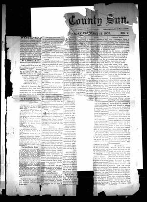 Primary view of object titled 'The Cass County Sun (Linden, Tex.), Vol. [32], No. 7, Ed. 1 Tuesday, February 12, 1907'.