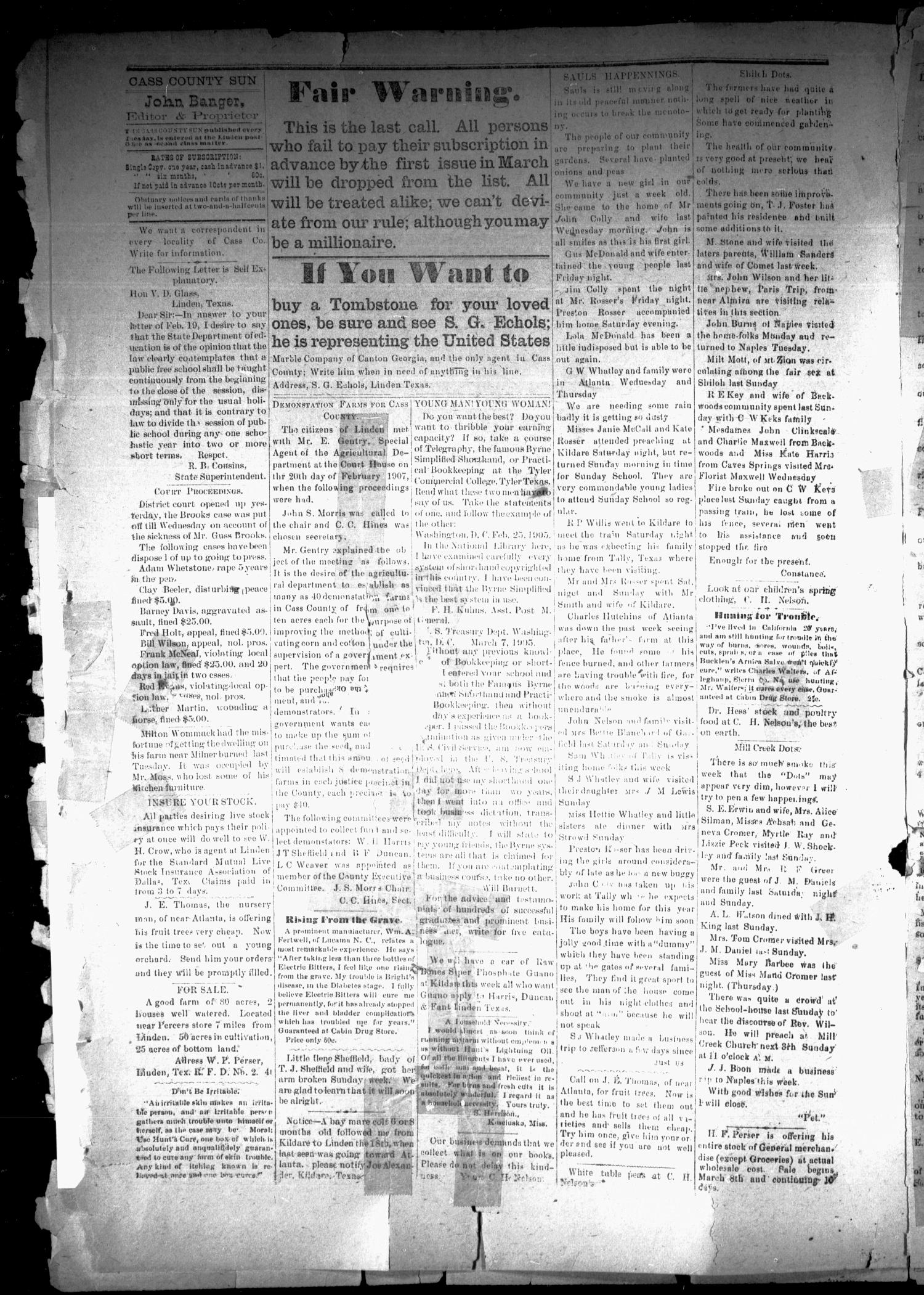The Cass County Sun (Linden, Tex.), Vol. 32, No. 9, Ed. 1 Tuesday, February 26, 1907
                                                
                                                    [Sequence #]: 4 of 8
                                                
